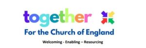 Image shows the Word 'Together' in multicolour. Underneath it reads 'For the Church of England. Welcoming - enabling - resourcing